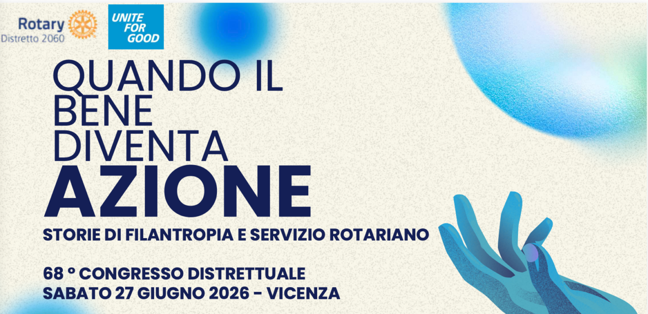 Distretto 2060: TUTTI AL CONGRESSO SABATO 27 GIUGNO